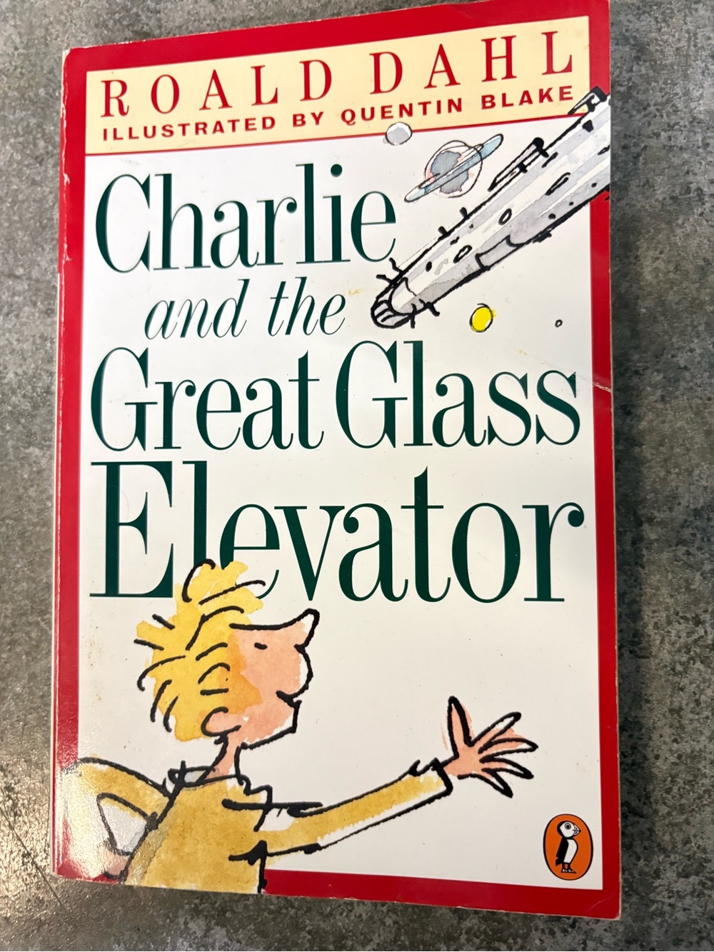 Charlie and the Great Glass Elevator by Roald Dahl Children's Book